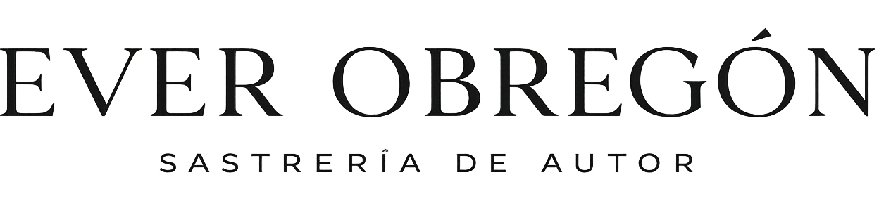 Ever Obregón | Sastrería de Autor.
